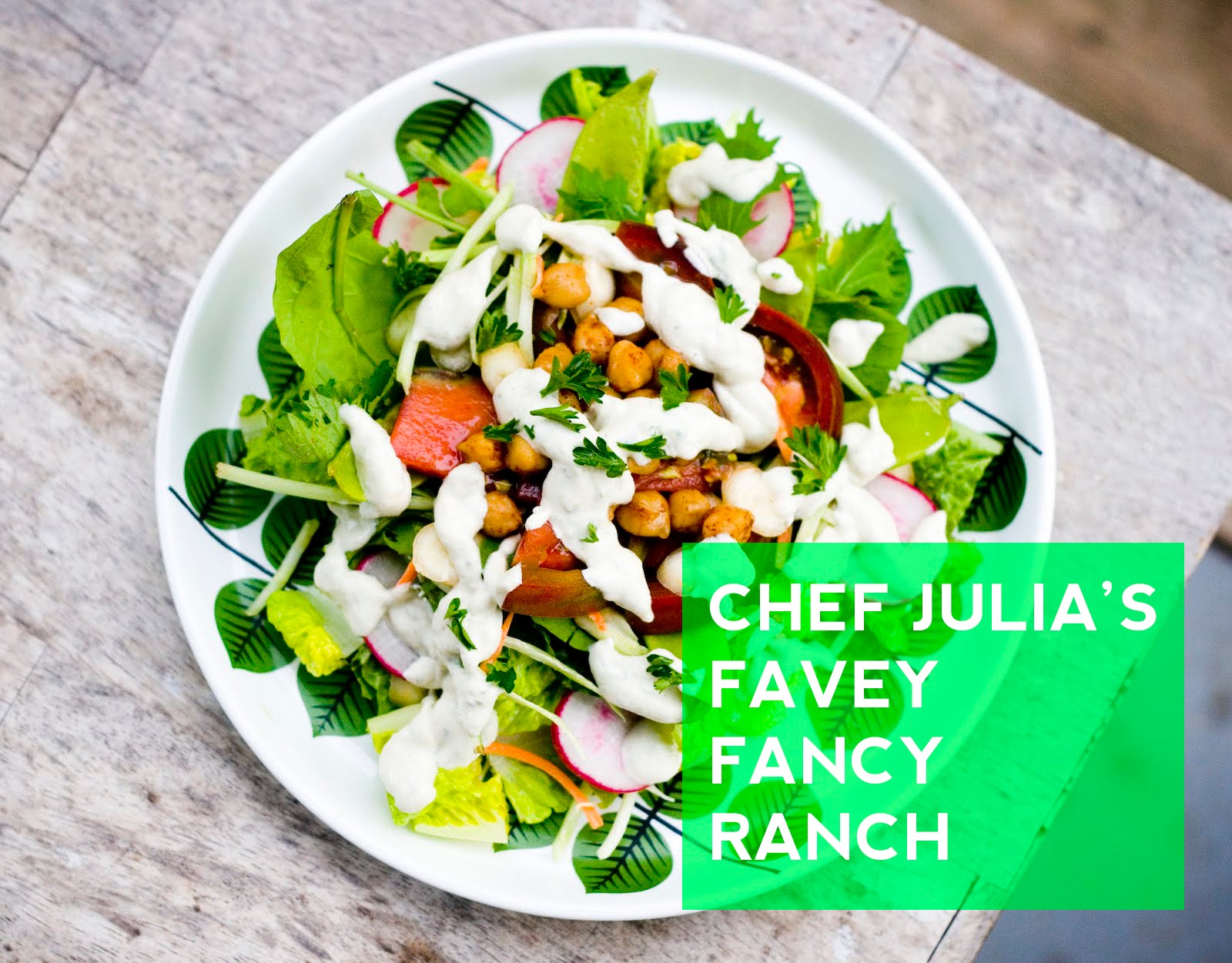 Nourishing Recipes: Chef Julia's Favey Fancy Ranch