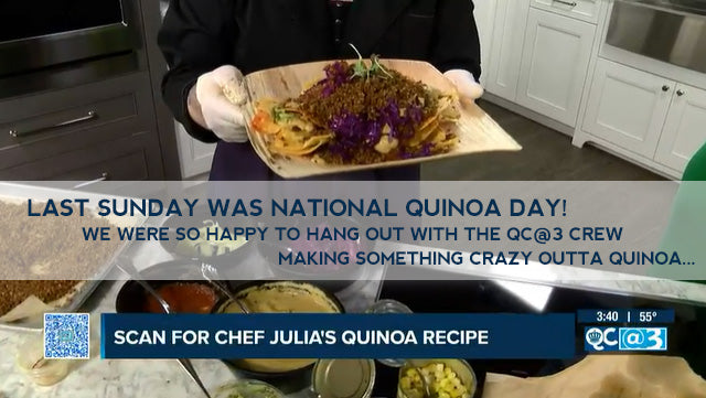 Check out Chef Julia on QC@3 in honor of National Quinoa Day!